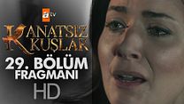 Kanatsız Kuşlar 29.Bölüm Fragmanı görüntüsü