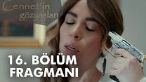 Cennetin Gözyaşları 16.Bölüm Fragmanı görüntüsü