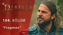 Diriliş Ertuğrul 104.Bölüm Fragmanı görüntüsü