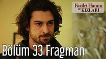 Fazilet Hanım ve Kızları 33.Bölüm Fragmanı görüntüsü