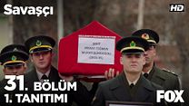 Savaşçı 31.Bölüm Fragmanı görüntüsü