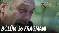 Kanatsız Kuşlar 36.Bölüm Fragmanı görüntüsü