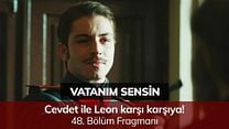 Vatanım Sensin 48.Bölüm Fragmanı görüntüsü