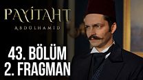 Payitaht Abdülhamid 43.Bölüm Fragmanı görüntüsü