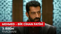 Mehmed Bir Cihan Fatihi 3.Bölüm Fragmanı