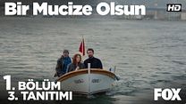 Bir Mucize Olsun 1.Bölüm Fragmsnı görüntüsü
