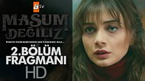 Masum Değiliz 2.Bölüm Fragmanı görüntüsü
