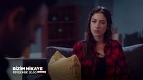 Bizim Hikaye 46.Bölüm Fragmanı görüntüsü
