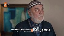 Sen Anlat Karadeniz 60.Bölüm Fragmanı görüntüsü
