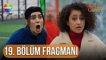 Güzel Günler 19.Bölüm Fragmanı görüntüsü