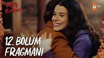 Ateş Kuşları 12.Bölüm Fragmanı görüntüsü