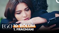 Ego 10.Bölüm Fragmanı görüntüsü