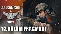 Al Sancak 12.Bölüm Fragmanı görüntüsü