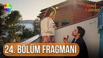Güzel Günler 24.Bölüm Fragmanı görüntüsü