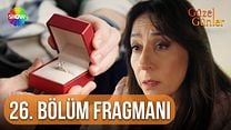 Güzel Günler 26.Bölüm Fragmanı görüntüsü
