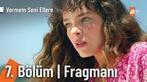Vermem Seni Ellere 7.Bölüm Fragmanı görüntüsü