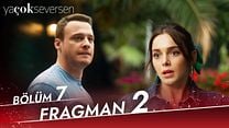 Ya Çok Seversen 7.Bölüm Fragmanı görüntüsü