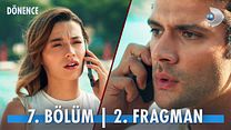 Dönence 7.Bölüm Fragmanı görüntüsü