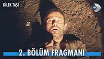 Dilek Taşı 2.Bölüm Fragmanı görüntüsü