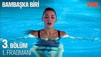Bambaşka Biri 3.Bölüm Fragmanı görüntüsü