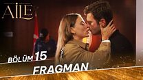 Aile 15.Bölüm Fragmanı görüntüsü