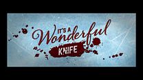 It’s A Wonderful Knife Fragman görüntüsü