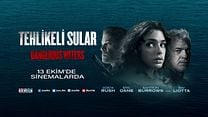 Tehlikeli Sular Altyazılı Fragman görüntüsü
