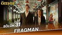 Ömer 31.Bölüm Fragmanı görüntüsü