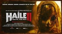 Haile 2: Var mı, yok mu?! Fragman görüntüsü