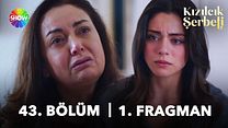 Kızılcık Şerbeti 43.Bölüm Fragmanı görüntüsü
