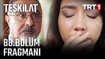 Teşkilat 88.Bölüm Fragmanı görüntüsü