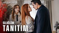 Aldatmak 50.Bölüm Fragmanı görüntüsü