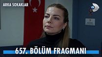 Arka Sokaklar 657.Bölüm Fragmanı görüntüsü