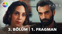Kara 3.Bölüm Fragmanı görüntüsü
