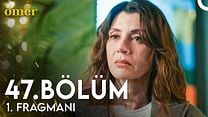 Ömer 47.Bölüm Fragmanı görüntüsü