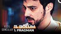 Kızıl Goncalar 11.Bölüm Fragmanı görüntüsü