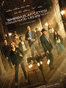 Sihirbazlar Çetesi: Daha Bir Şey Görmediniz