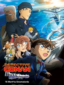 Dedektif Conan: Siyah Demir Denizaltı Altyazılı Fragman