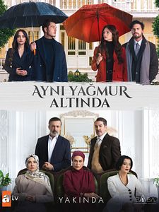 Aynı Yağmur Altında Sezon 1 posteri