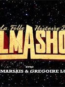 La Folle Histoire du Palmashow Sezon 1 posteri