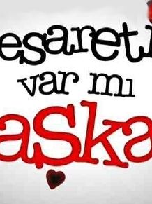 Cesaretin Var mı Aşka? Sezon 1 posteri