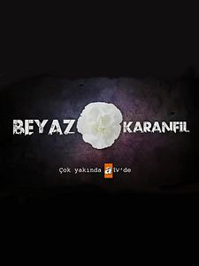 Beyaz Karanfil Sezon 1 posteri