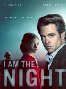I Am The Night Sezon 1 posteri