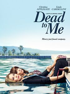 Dead to Me Sezon 3 posteri