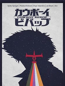 Cowboy Bebop Sezon 1 posteri