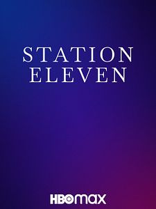 Station Eleven Sezon 1 posteri