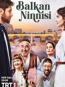 Balkan Ninnisi Sezon 1 posteri