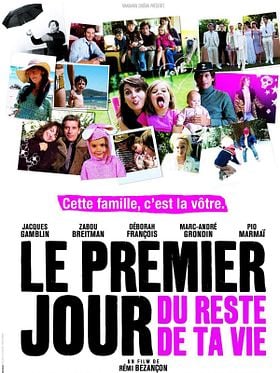 premier jour du reste de ta vie posteri