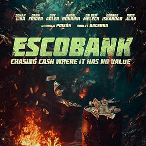 Fotoğraf Escobank: The Hunt For Pablo Escobar’s Lost Fortune