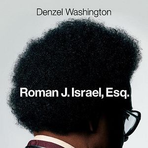 Fotoğraf Roman J. Israel, Esq.